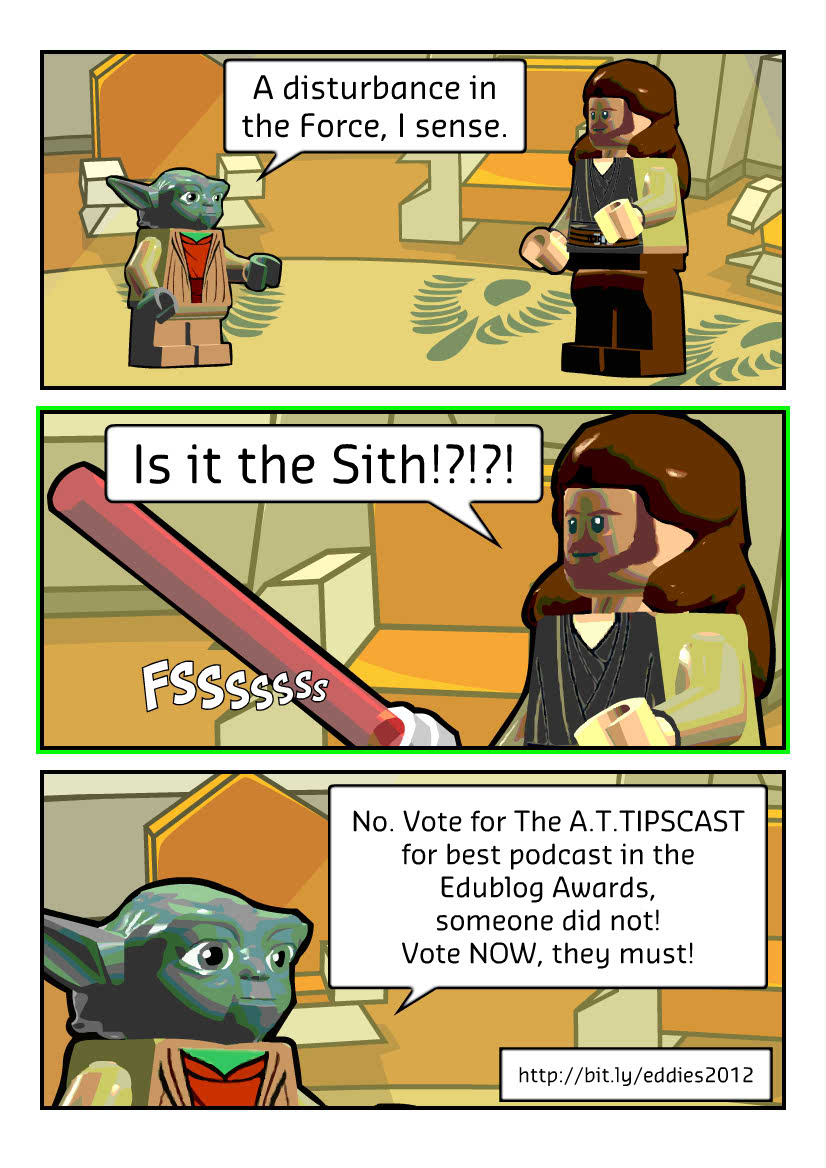 Three panel comic of Yoda talking to Quigon-Jin telling him there is a disturbance in the force because people haven't voted for the A.T.TIPSCAST